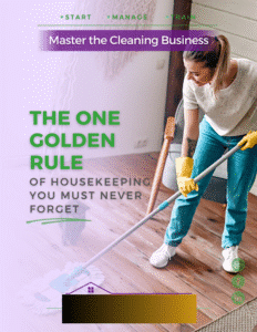What is the Golden Rule of Cleaning