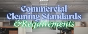 What are the Requirements for Office Cleaning