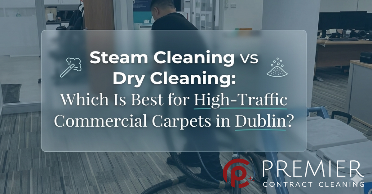 Steam Cleaning vs Dry Cleaning: Which Is Best for High-Traffic ...
